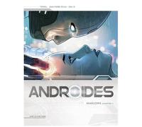 Androides - Tome 11 - Marlowe - Chapitre 1