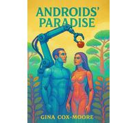 Androids' Paradise: Was Sie immer schon über Home-Androids wissen wollten!