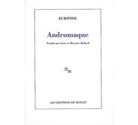 Andromaque - Euripide - Minuit - Livre