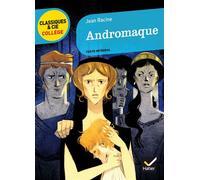 Andromaque - Jean Racine - Hatier - broché - Scolaire / Universitaire