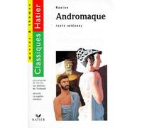 Andromaque : les héroïnes de l'antiquité