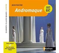 Jean Racine – Andromaque – Éd. pédagogique Lycée – Nouvelle édition BAC, Carrés classiques Nathan