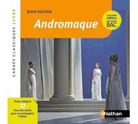 Andromaque - Racine - Edition pédagogique Lycée - Nouvelle édition BAC - Carrés classiques Nathan