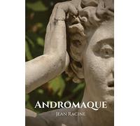 Andromaque: tragédie de Jean Racine (1667)