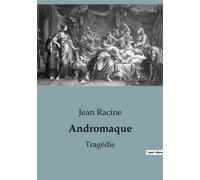 Andromaque Tragédie - Jean Racine - Culturea - broché - Roman