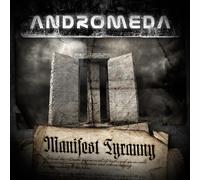 Andromeda – Manifest Tyranny – Alive AG
