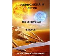 Andromeda & Nitro French: The Setting Sun