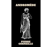 Andromède de Pierre Corneille