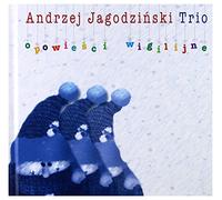 Andrzej JagodziĹski Trio - Andrzej JagodziĹ ski Trio: OpowieĹ ci Wigilijne [CD]
