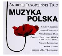 Andrzej JagodziĹski Trio - Andrzej JagodziĹski Trio: Muzyka Polska [CD]