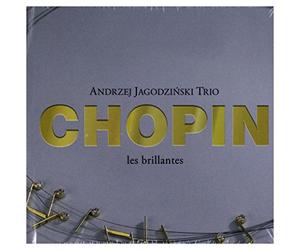 Andrzej JagodziĹski Trio: Chopin Les Brillantes [2CD]