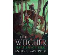 Andrzej Sapkowski Baptism of Fire (Relié) Witcher