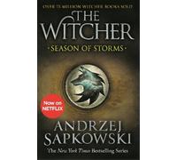 Andrzej Sapkowski – Season of Storms: A Novel of the Witcher – Adapté en série Netflix – Poche