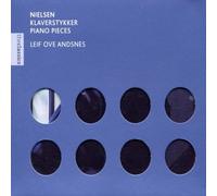 Andsnes, Leif Ove - Nielsen - Oeuvres pour piano