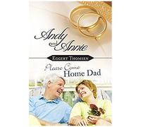 Andy And Annie / Please Come Home Dad