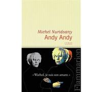 Andy Andy Michel Nuridsany (Auteur)