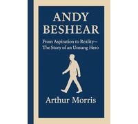 ANDY BESHEAR: From Aspiration to Reality-The Story of an Unsung Hero