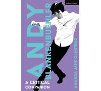 Andy Blankenbuehler A Critical Companion - Dr. Amanda Jane Olmstead - Methuen Drama - ebook (ePub) - Livre