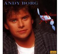 Andy Borg - Adios Amor [Import]
