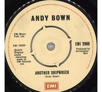 ANDY BOWN - ANOTHER SHIPWRECK 7" (45) UK EMI 1978