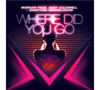 Andy Caldwell - Where Did You Go