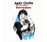Andy Crofts & Le Superhomard – Forevermore – Colorama