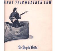 Andy Fairweather Low - Be Bop N Holla [Blue VINYL]