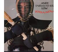 Andy Fairweather Low - Bossa Nova