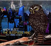 Andy Fleet - The Sleepless Kind