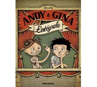 Andy & Gina - Intégrale Nouvelle édition - Relom - Fluide Glacial-Audie - broché - Bande dessinée