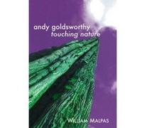 Andy Goldsworthy - [Version Originale] William Malpas (Auteur)