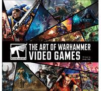 Andy Hall The Art of Warhammer Video Games (Relié)