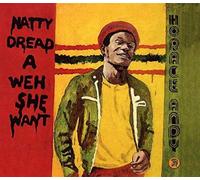 Andy, Horace - Natty Dread a Weh She Wan