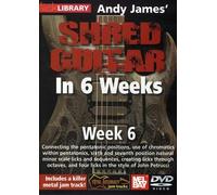 Andy James Shred Guitar in Week 6