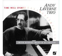Andy Laverne Trio - Time Well Spent