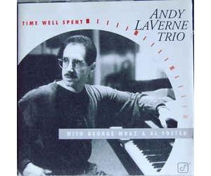 Andy Laverne Trio - Time Well Spent [Import]