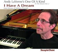 Andy Lavernes - I Have a Dream-At the Kitano Vol. 2