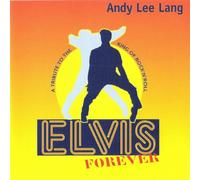 Andy Lee Lang - Elvis Forever [Import]
