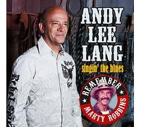 Andy Lee Lang - Singin The Blues [Import]