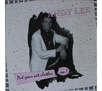 Andy Lee & The Lennerockers - LEE, Andy & The Lennerockers Put Your Cat Clothes On (1992)