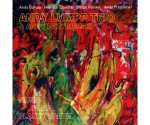 Andy Lumpp Trio - Music from Planet Earth [Import]