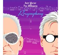 Andy Mackay & Phil Manzanera - Roxymphony [Vinyl Lp]