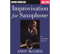 Andy McGhee: Improvisation For Saxophone - The Scale/Mode Approach - Partitions
