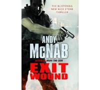 Andy McNab Exit Wound (Poche) Nick Stone