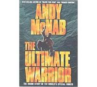 Andy McNab - The Ultimate Warrior G