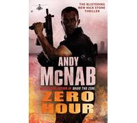 Andy McNab Zero Hour (Poche) Nick Stone
