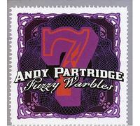Andy Partridge - Fuzzy Warbles Vol.7