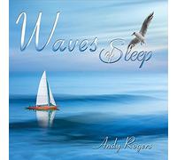 Andy Rogers - Waves of Sleep