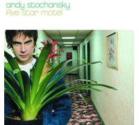 ANDY STOCHANSKY - Five Star Motel