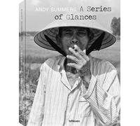 Andy Summers – A Series of Glances – anglais – teNeues